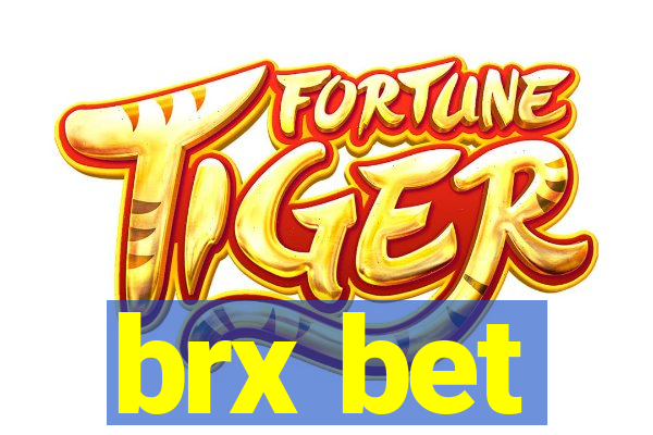 brx bet